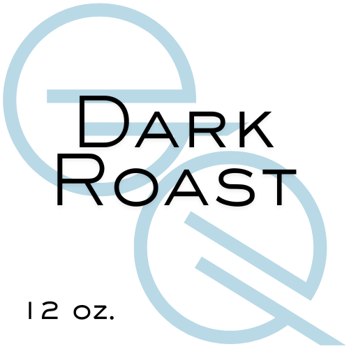 Dark Roast